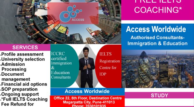 Thinking of studying or working abroad in Canada, the US, Australia, or the UK? Look no further than Access Worldwide, powered by Access Institute Magarpatta.